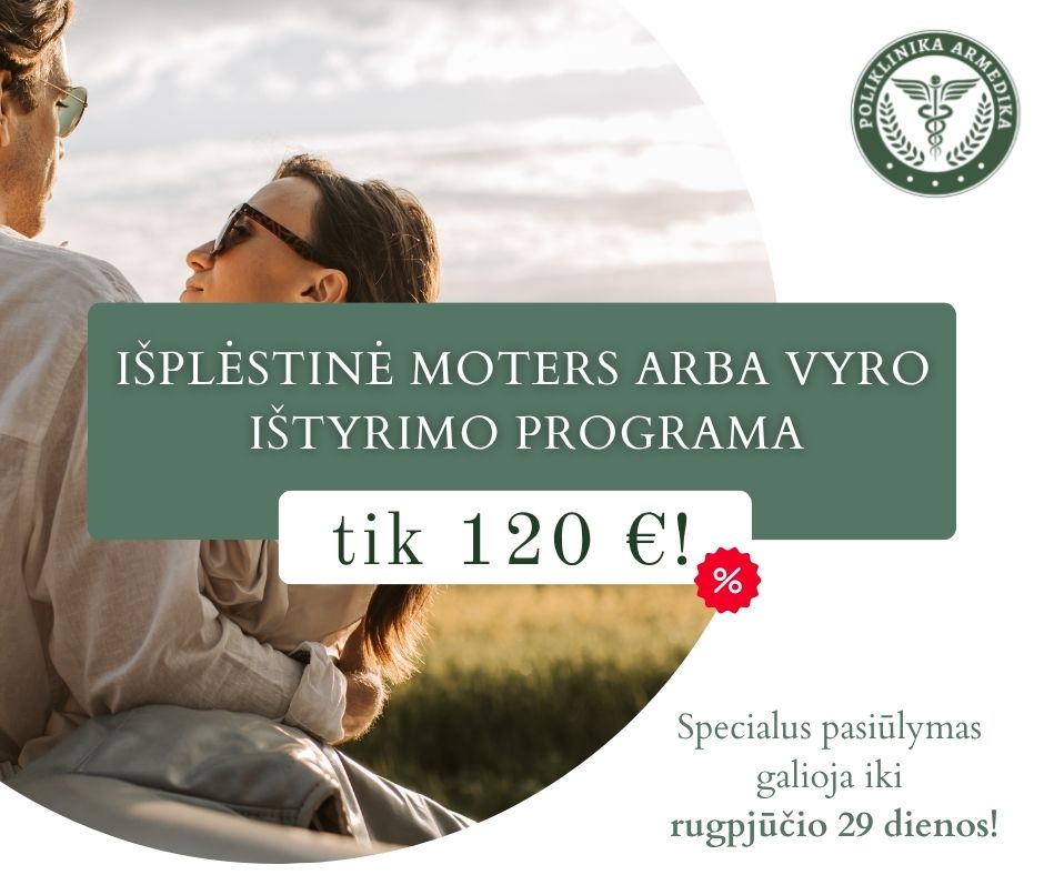 Visą rugpjūčio mėnesį išplėstinė moters arba vyro ištyrimo programa tik 120 eur!